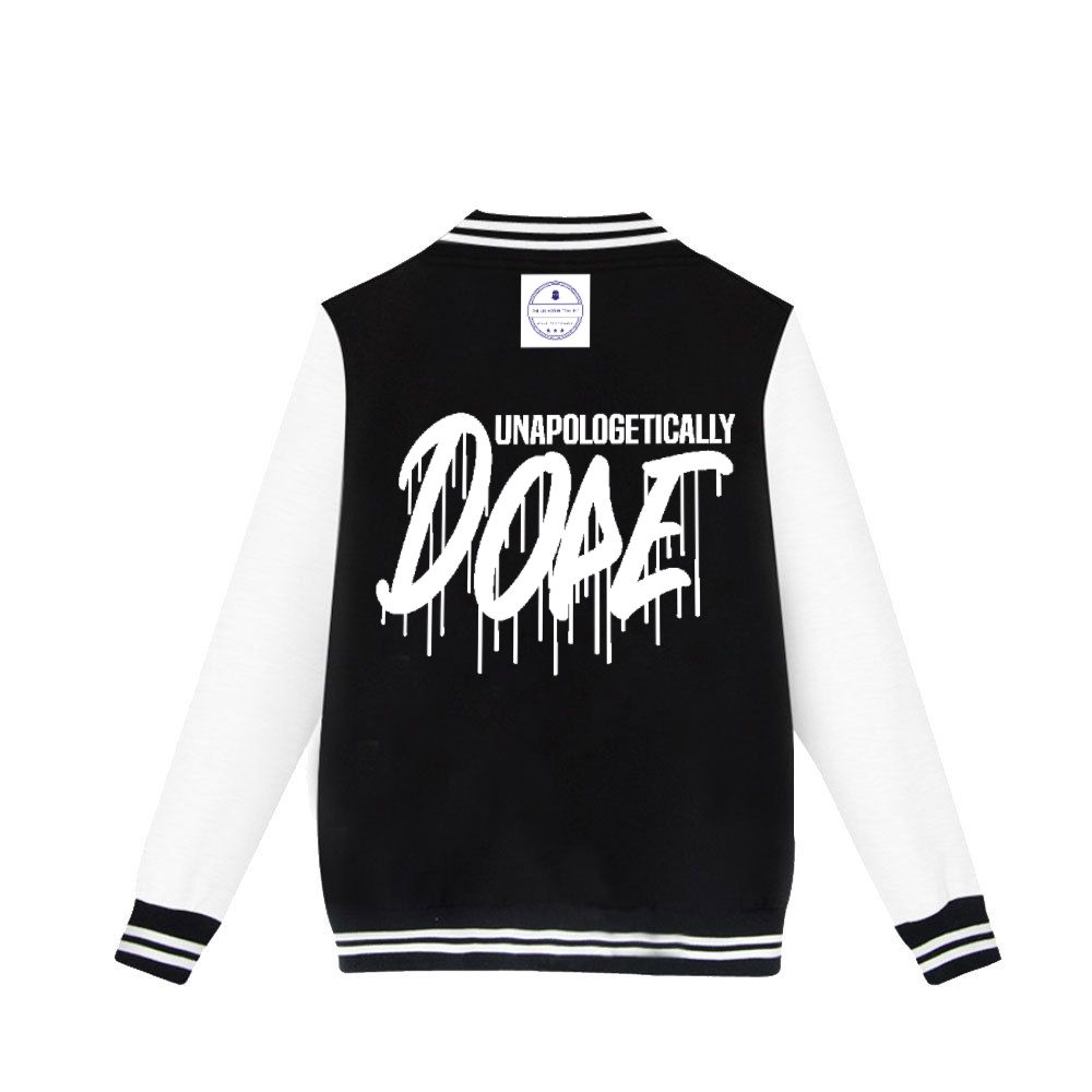 Get trendy with ZONE6IX DISTRIBUTIONS LLC. UNAPOLOGETICALLY DOPE Jacket -  available at ZONE6IX DISTRIBUTIONS LLC . Grab yours for $125.32 today!